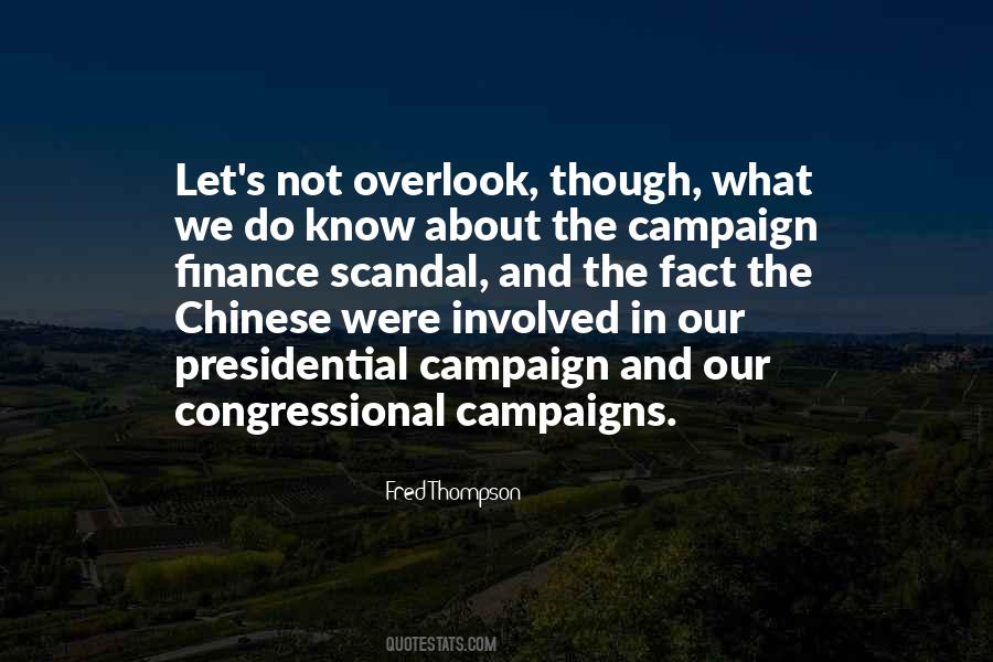 Quotes About Presidential Campaigns #803182