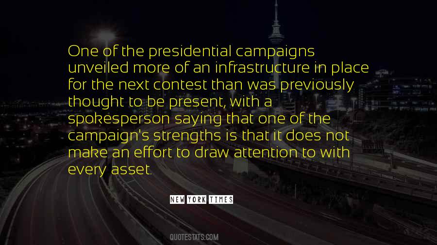 Quotes About Presidential Campaigns #969339