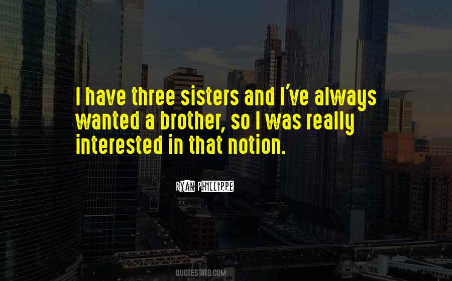 Quotes About Three Sisters #1491688