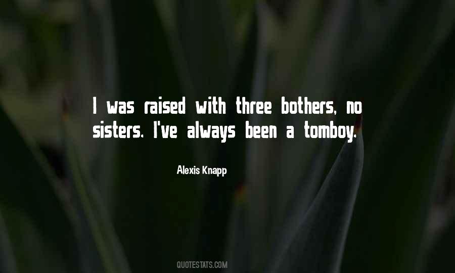 Quotes About Three Sisters #606359