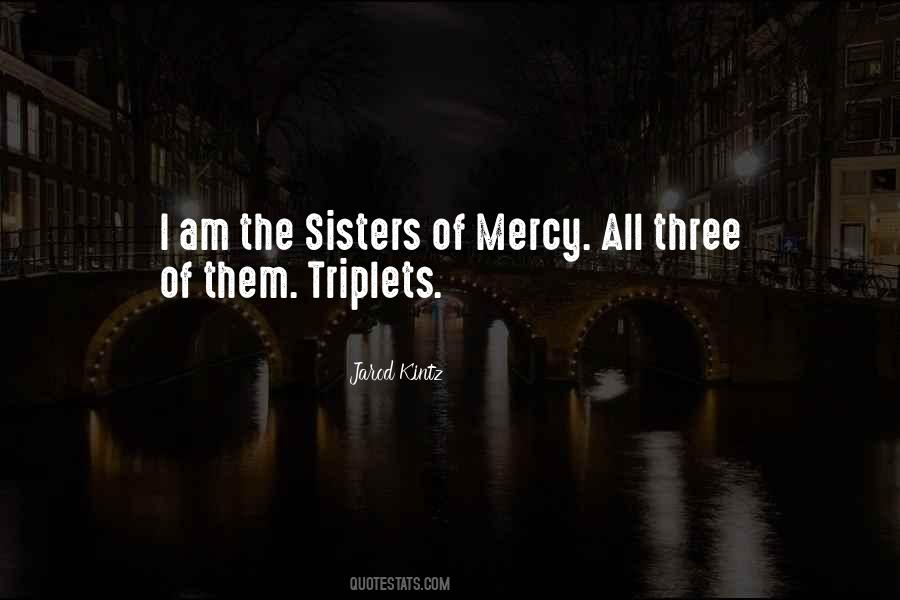 Quotes About Three Sisters #697493