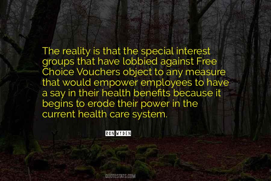 Quotes About Special Interest Groups #1487232