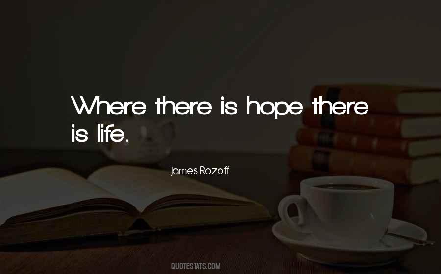 There Is Life Quotes #1178539