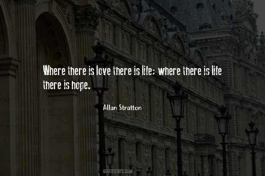 There Is Life Quotes #1590305