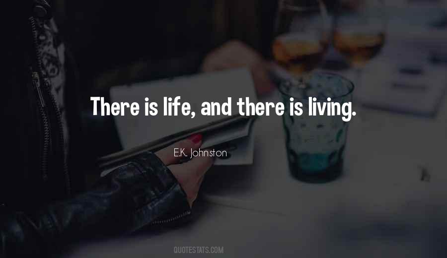 There Is Life Quotes #1821943