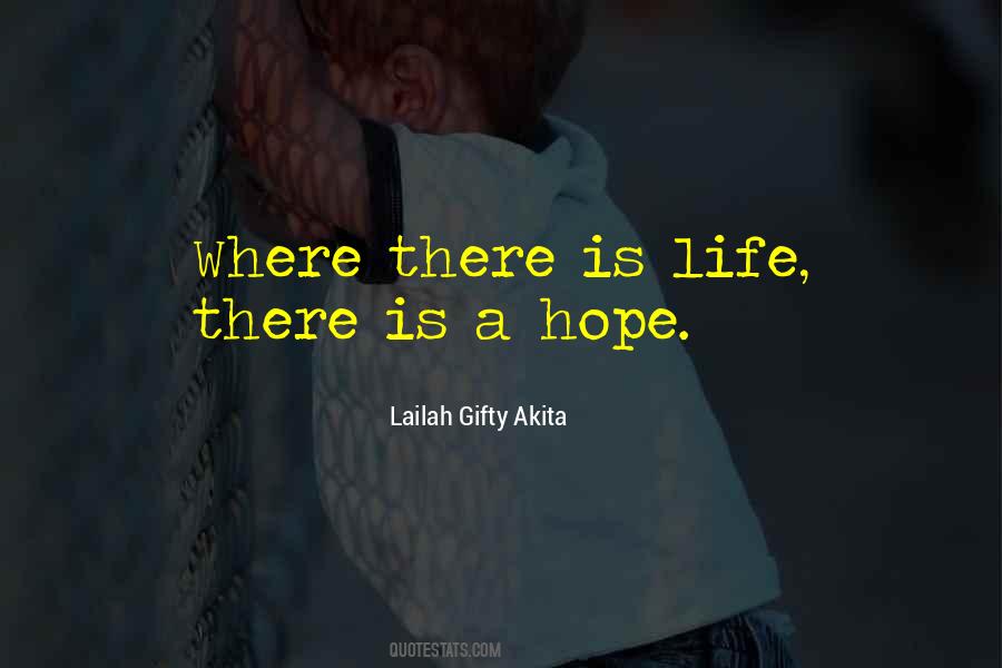 There Is Life Quotes #342264