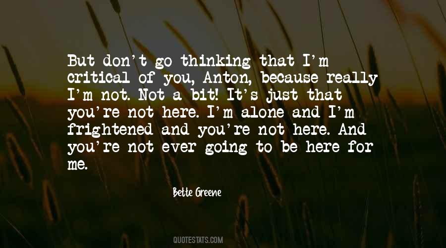 Quotes About Not Going It Alone #1375282