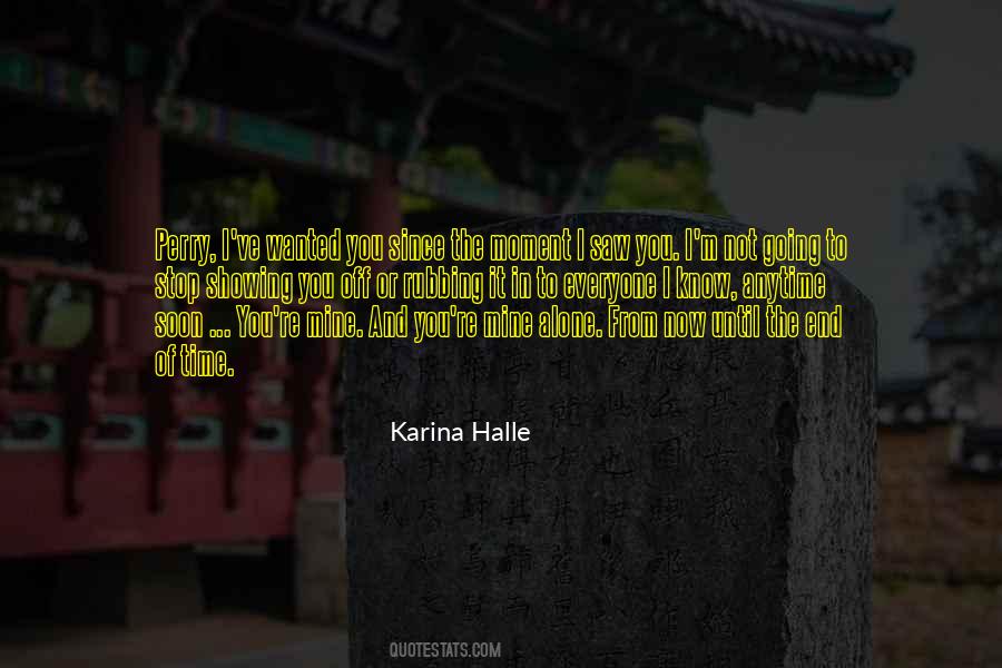 Quotes About Not Going It Alone #1846149