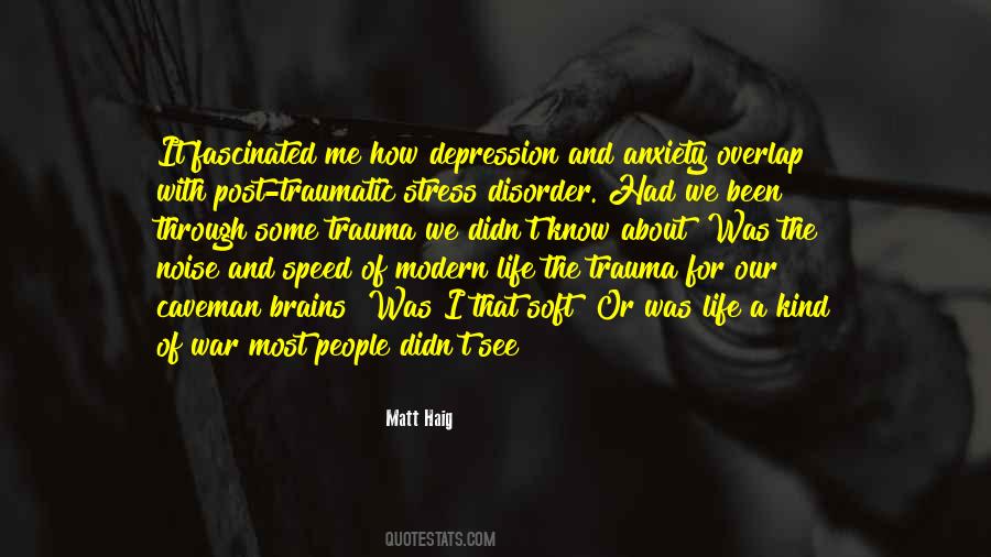 Quotes About Stress Anxiety And Depression #1054777