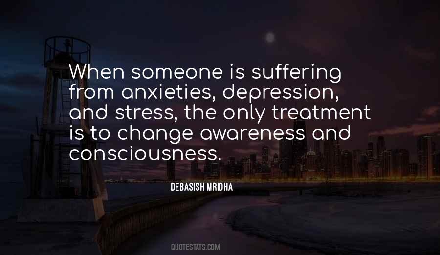 Quotes About Stress Anxiety And Depression #1164026