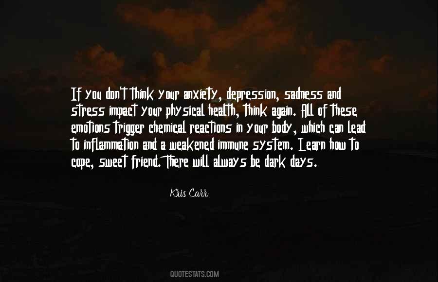 Quotes About Stress Anxiety And Depression #70228