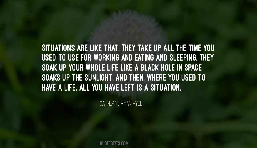 Quotes About Life In Space #265813