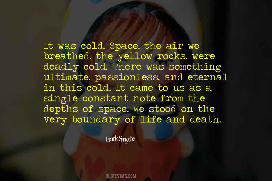 Quotes About Life In Space #363510