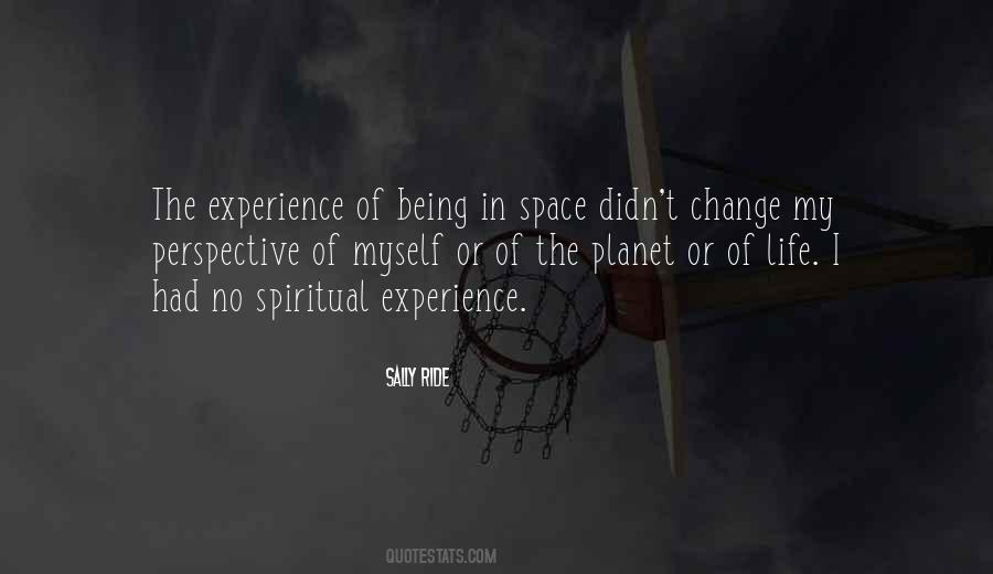Quotes About Life In Space #414031