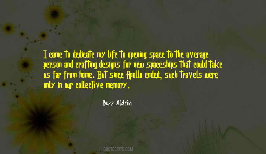 Quotes About Life In Space #45870