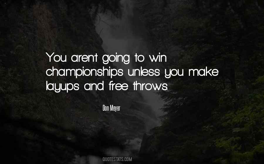Quotes About Free Throws #1780068