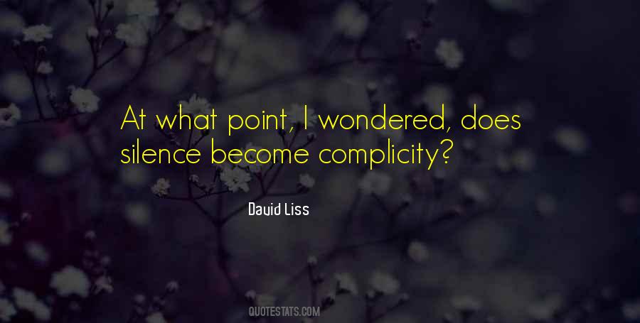 Quotes About Complicity #1726986