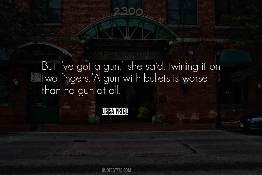 No Gun Quotes #175958