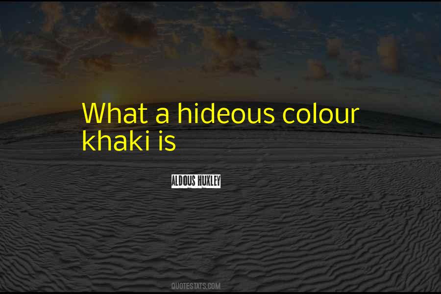 Quotes About Khaki #1023030