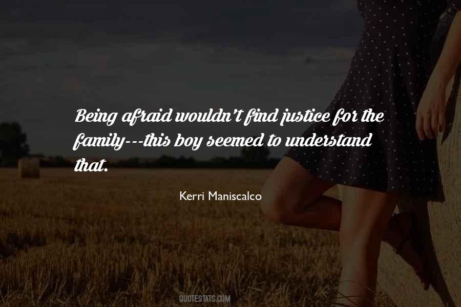 Quotes About Being The Only Boy In The Family #1016561