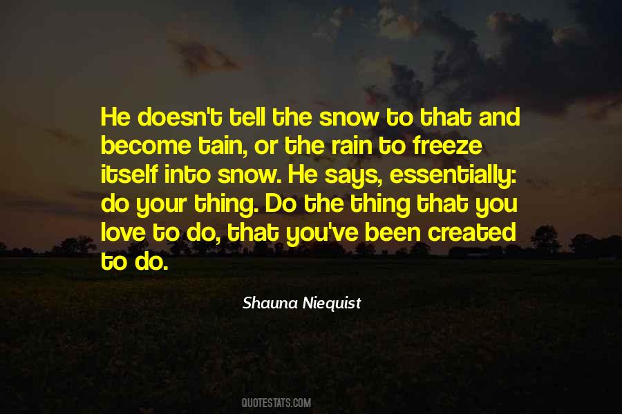 Quotes About Rain And Snow #1223476