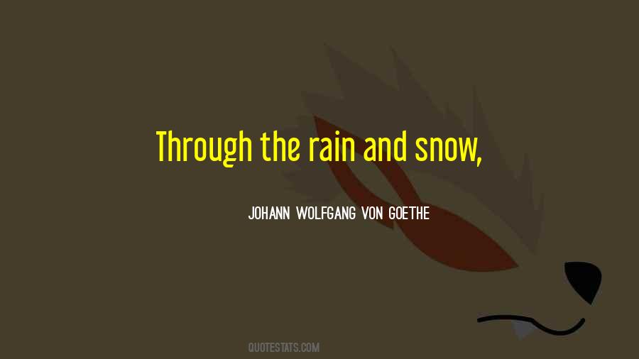 Quotes About Rain And Snow #1514254