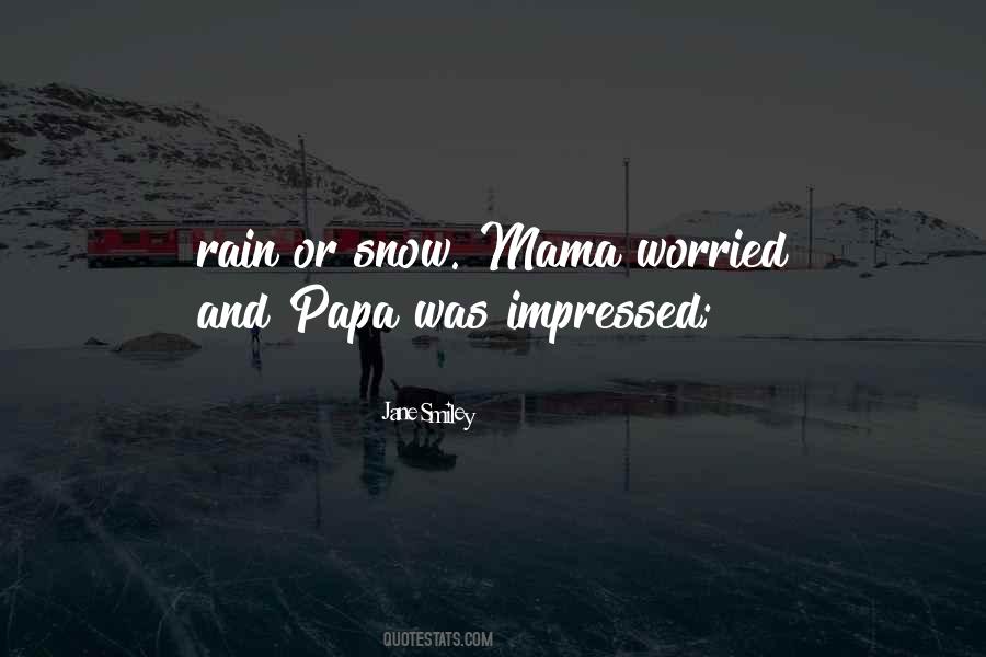 Quotes About Rain And Snow #222047