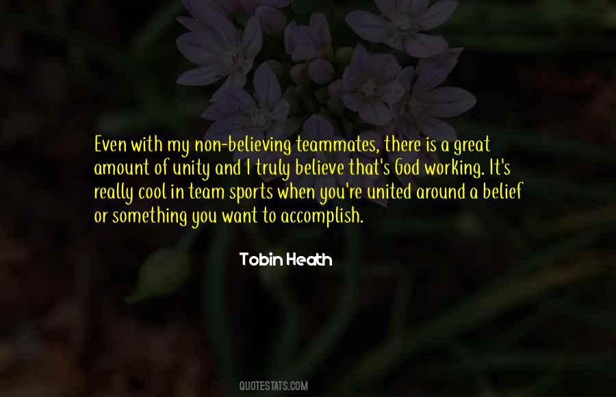 Quotes About Unity And Sports #1195197