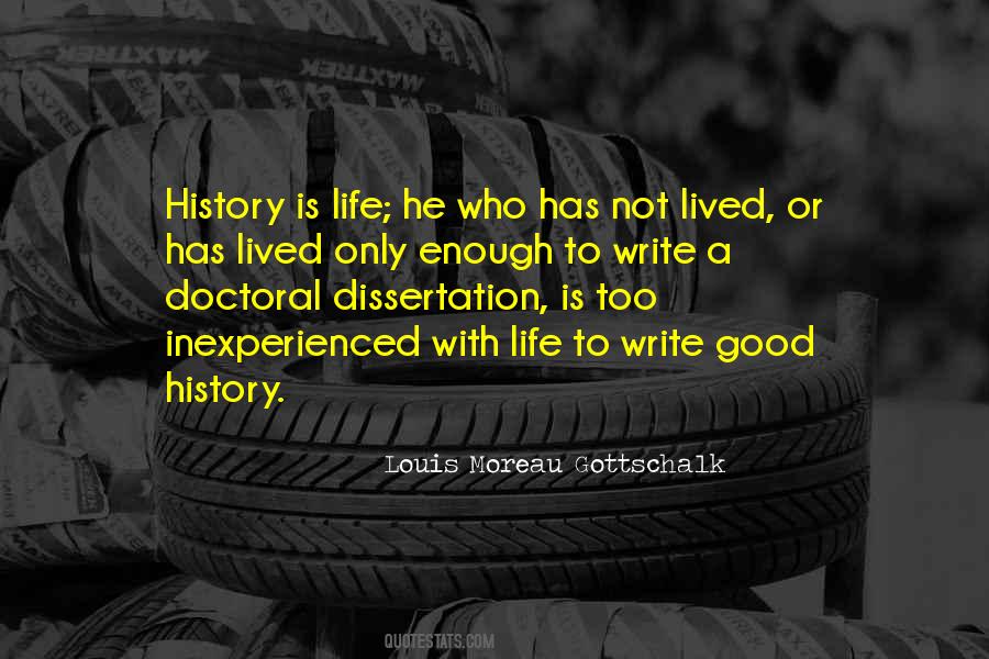 Write Your Life History Quotes #1291324