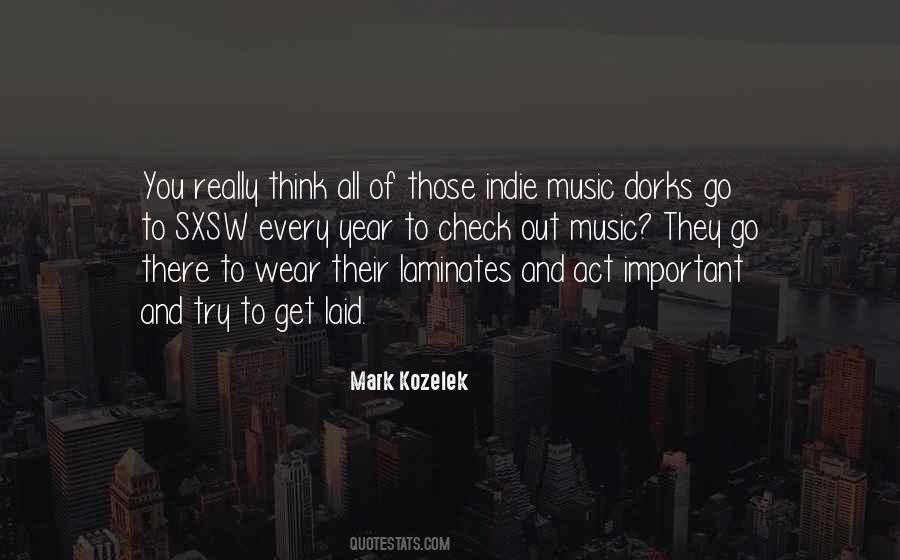 Quotes About Indie Music #1049055