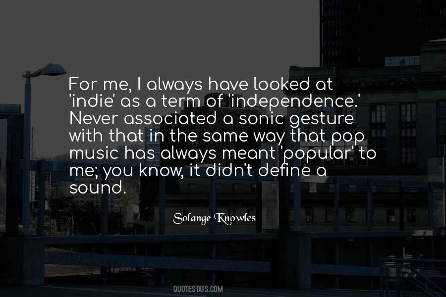 Quotes About Indie Music #1719455