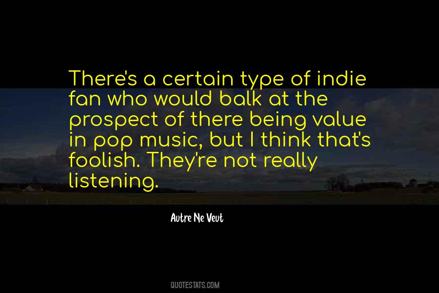 Quotes About Indie Music #312594