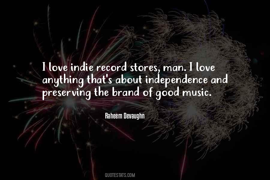 Quotes About Indie Music #329361