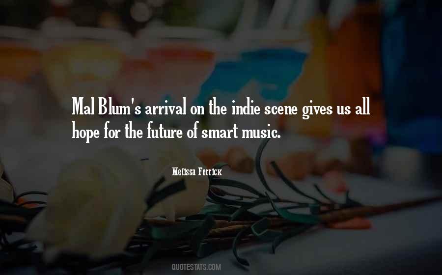 Quotes About Indie Music #381581
