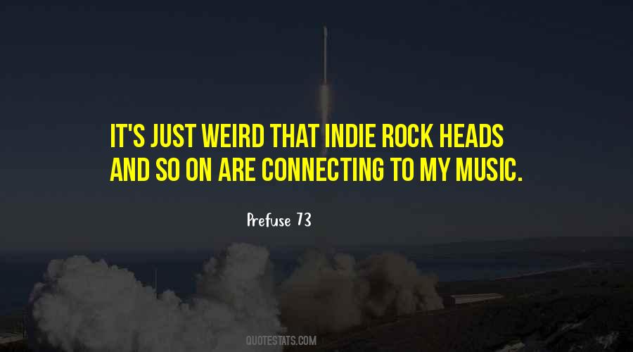 Quotes About Indie Music #519960