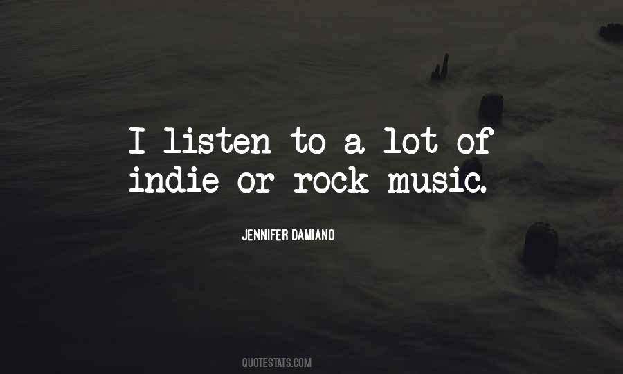 Quotes About Indie Music #600263