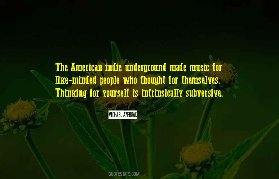 Quotes About Indie Music #976402