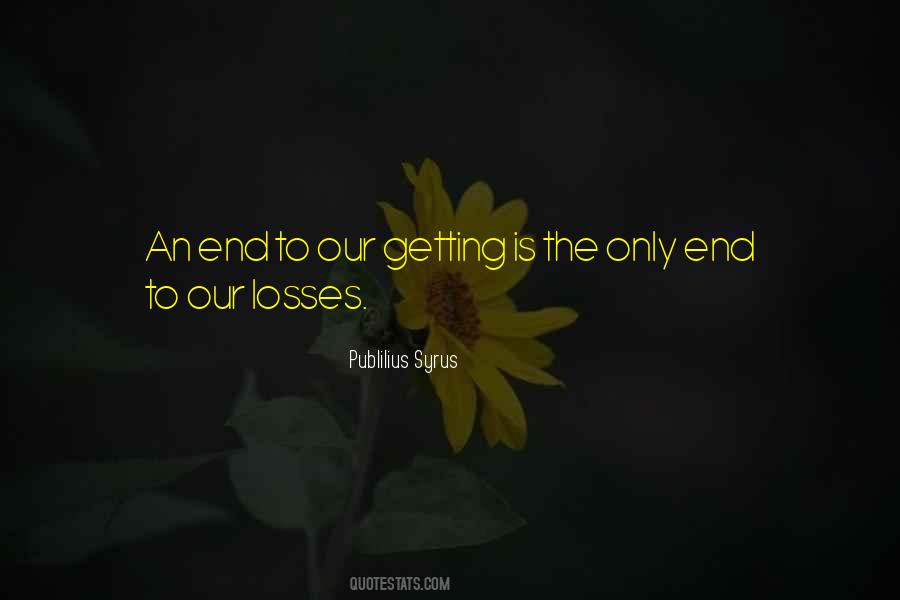 Quotes About Getting To The End #445111