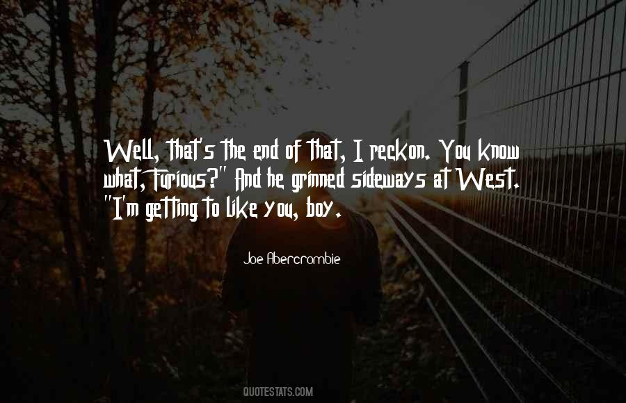 Quotes About Getting To The End #732812