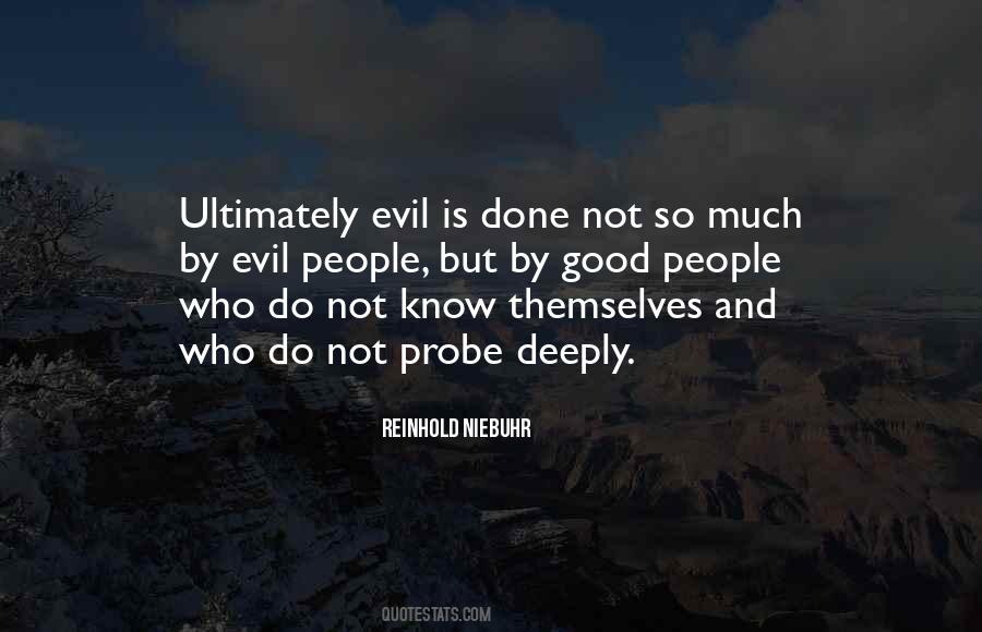 Quotes About Evil People #315355