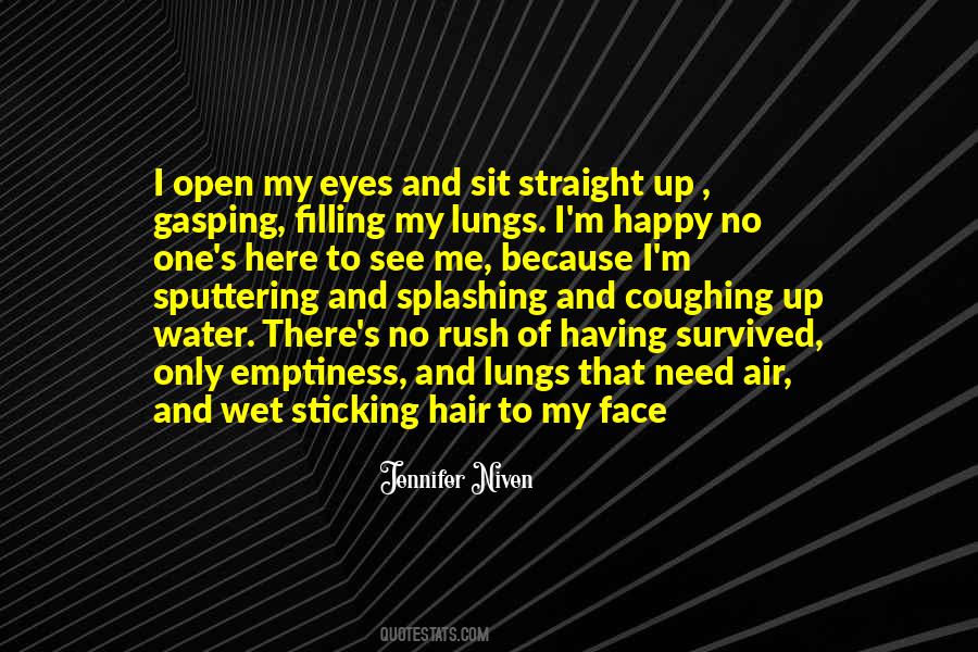 Top 65 Quotes About Wet Eyes: Famous Quotes & Sayings About Wet Eyes Top 65 Quotes About Wet Eyes: Famous Quotes & Sayings About Wet Eyes