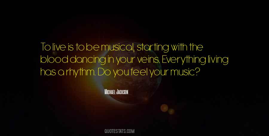 Life Is Rhythm Quotes #1640784