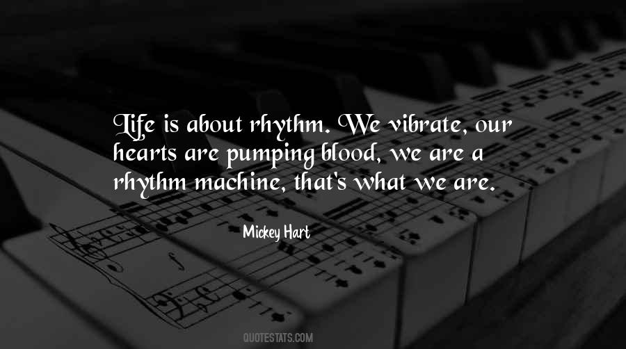 Life Is Rhythm Quotes #288049