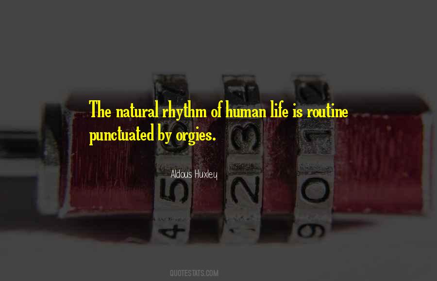 Life Is Rhythm Quotes #754502