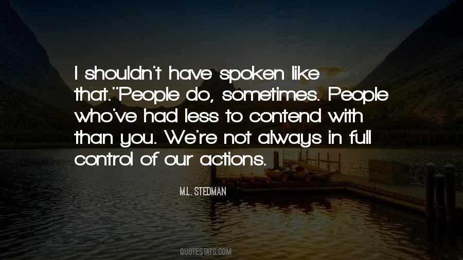 People Have Spoken Quotes #241724