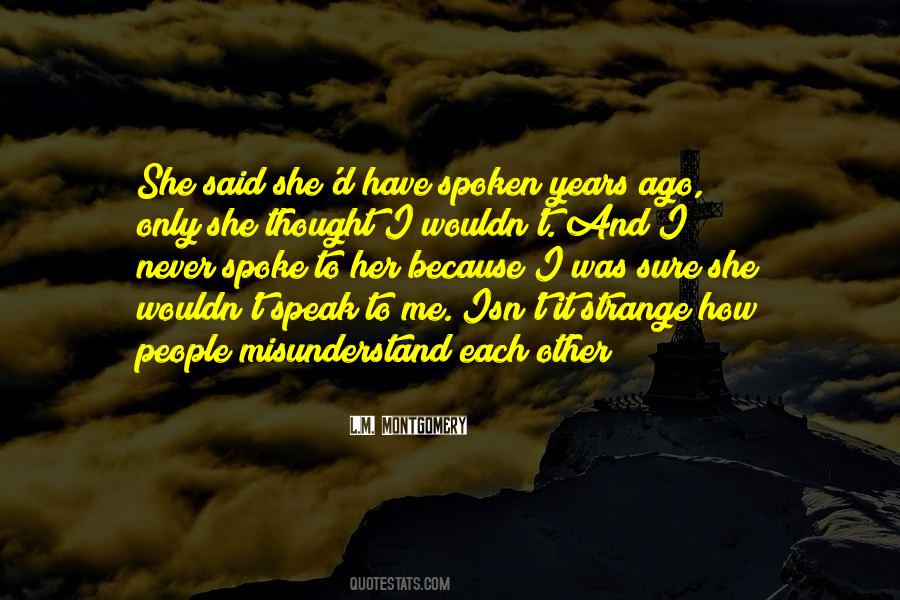 People Have Spoken Quotes #760255