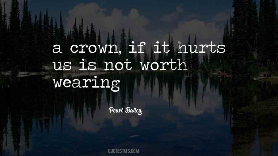 Quotes About Wearing The Crown #106436