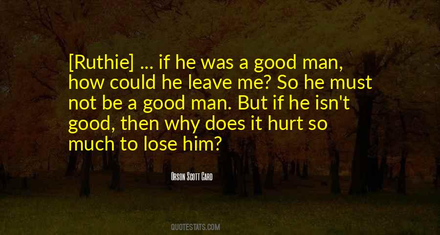 Does It Hurt Quotes #1481585