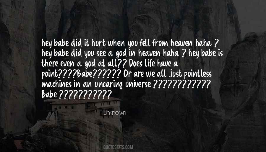 Does It Hurt Quotes #343956