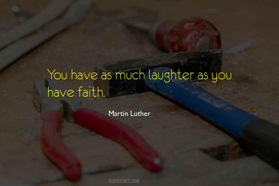 Quotes About Have Faith #1392928